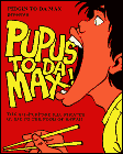 Pupus To Da Max